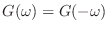 $ G(\omega ) = G( - \omega )$