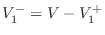 $ V^{-}_1=V-V^{+}_1$