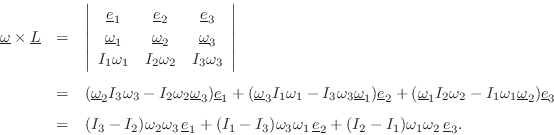 \begin{eqnarray*}
\underline{\omega}\times\underline{L}&=&
\left\vert \begin{arr...
...1\,\underline{e}_2 +
(I_2-I_1)\omega_1\omega_2\,\underline{e}_3.
\end{eqnarray*}