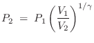$\displaystyle P_2 \eqsp P_1 \left(\frac{V_1}{V_2}\right)^{1/\gamma}
$