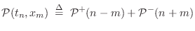 $\displaystyle {\cal P}(t_n,x_m) \isdefs {\cal P}^{+}(n-m) + {\cal P}^{-}(n+m)$