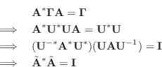 \begin{eqnarray*}
& & \mathbf{A}^\ast {\bm \Gamma}\mathbf{A}= {\bm \Gamma}\\
&\...
...\implies&
\tilde{\mathbf{A}}^\ast \tilde{\mathbf{A}}= \mathbf{I}
\end{eqnarray*}