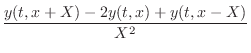 $\displaystyle \frac{y(t,x+X) - 2 y(t,x) + y(t,x-X) }{X^2}
\protect$
