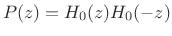 $ P(z) = H_0(z)H_0(-z)$