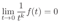 $\displaystyle \lim_{t\to 0} \frac{1}{t^k} f(t) = 0$